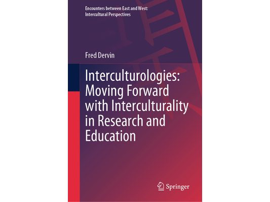 Interculturologies: Moving Forward with Interculturality in Research and Education