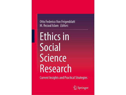 Ethics in Social Science Research: Current Insights and Practical Strategies