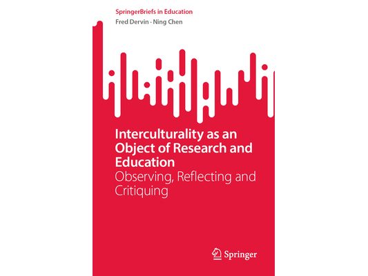 Interculturality as an Object of Research and Education: Observing, Reflecting and Critiquing