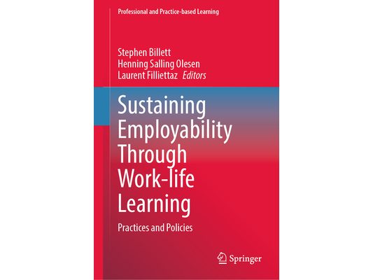 Sustaining Employability Through Work-Life Learning: Practices and Policies
