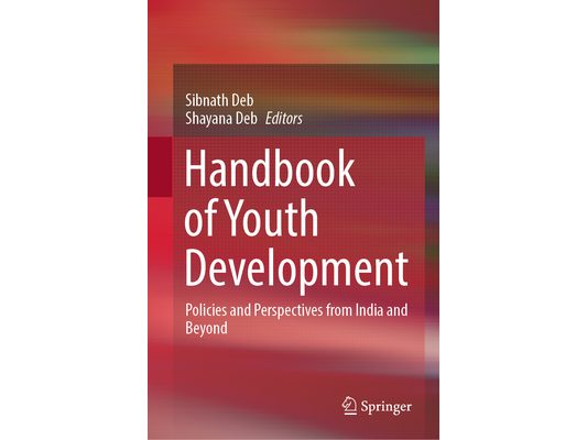 Handbook of Youth Development: Policies and Perspectives from India and Beyond