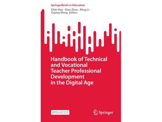 Handbook of Technical and Vocational Teacher Professional Development in the Digital Age