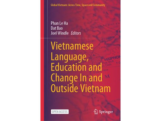 Vietnamese Language, Education and Change in and Outside Vietnam