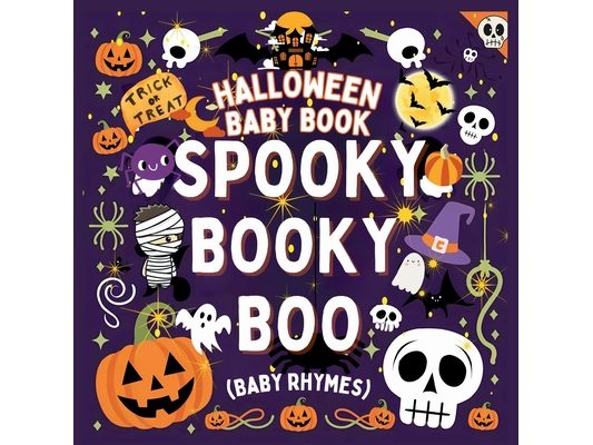 Rhyming Halloween Baby Book - Spooky Booky Boo: A great gift in toddler halloween books Spooky fun with Baby Halloween Books A Rhyme Book for babies i