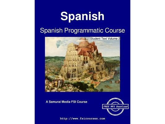 Spanish Programmatic Course - Student Text Volume 2