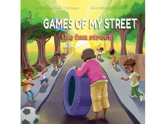 Games Of My Street: The Fun Street