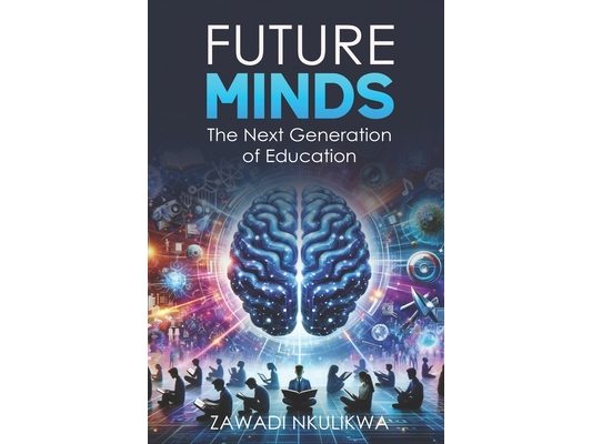 Future Minds: The Next Generation of Education