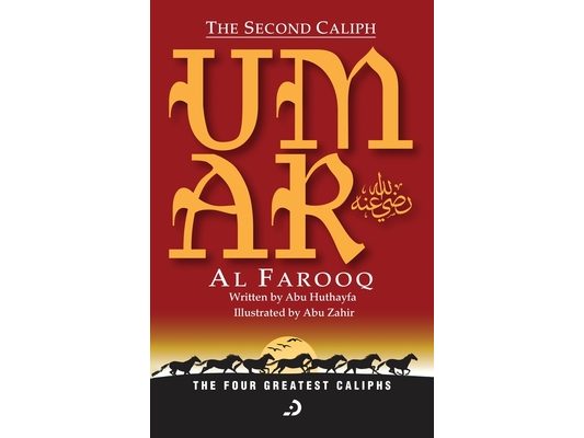 The Second Caliph - Umar Al Farooq (RA)