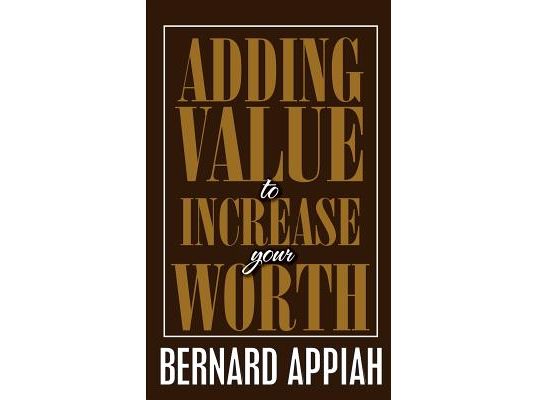Adding Value to Increase Your Worth