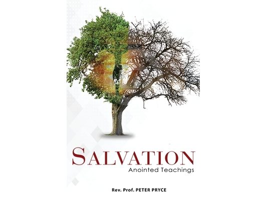 Salvation - Anointed Teachings