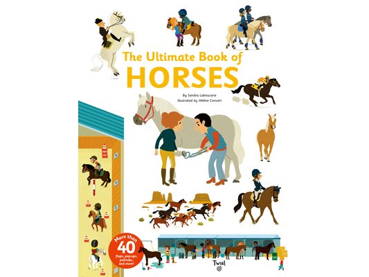 The Ultimate Book of Horses