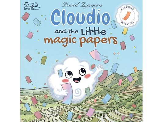 Cloudio and the Little Magic Papers: A Cloudies Adventure