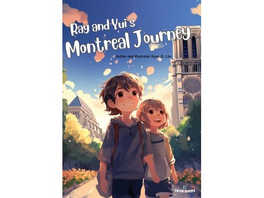 Ray and Yui's Montreal Journey: Brotherhood sprouting in Canada