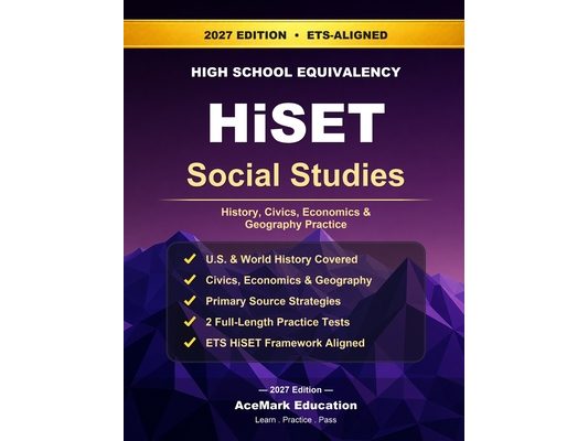 HiSET Social Studies: History, Civics, Economics & Geography Practice