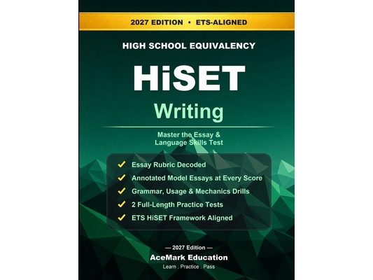 HiSET Writing: Master the Essay & Language Skills Test