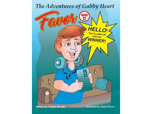 The Adventures of Gabby Heart: #12 Favor