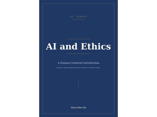 AI and Ethics: A Human-Centered Introduction