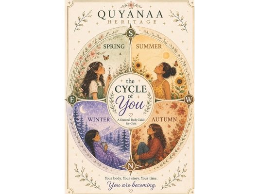 The Cycle of You: A Seasonal Body Guide for Girls