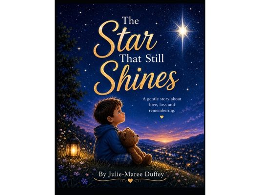 The Star That Still Shines: A story about love, loss, and remembering.