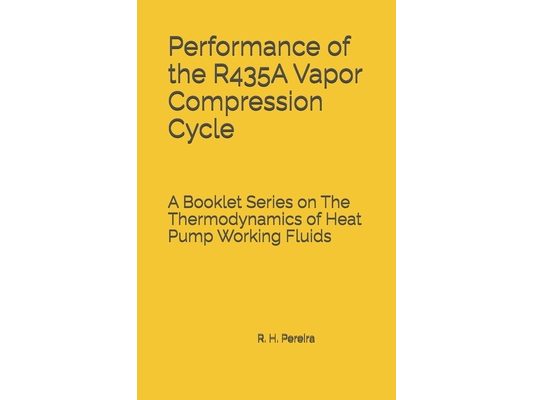 Performance of the R435A Vapor Compression Cycle: Issue of A Booklet Series on The Thermodynamics of Heat Pump Working Fluids