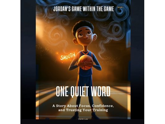 One Quiet Word: A Story About Focus, Confidence, and Trusting Your Training
