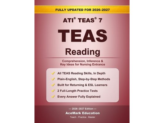 TEAS Reading: Comprehension, Inference & Full-Length Practice Tests