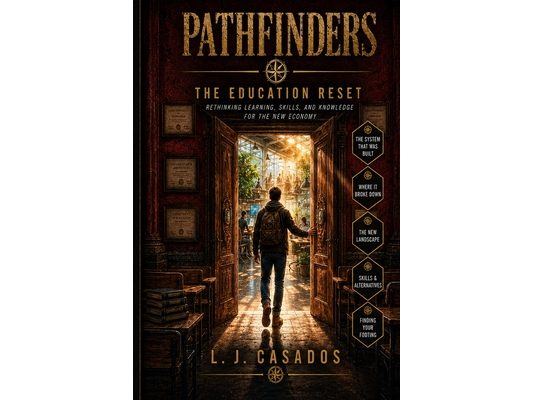Pathfinders: The Education Reset: Rethinking Learning, Skills, and Knowledge for the New Economy