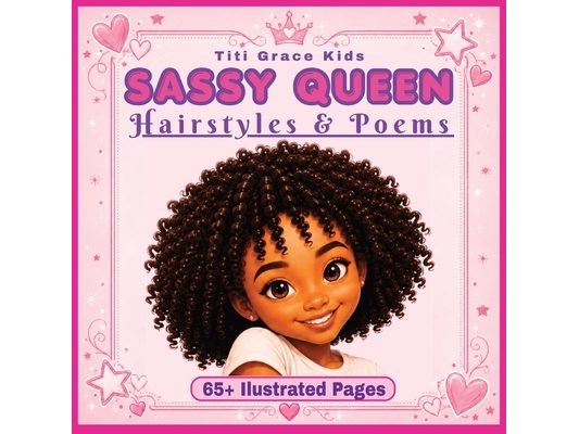Sassy Queen: Hairstyles & Poems