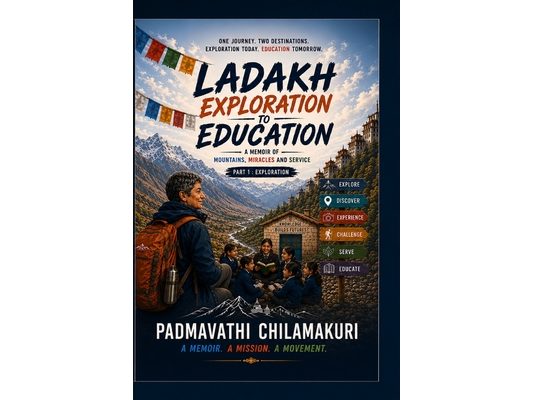 Ladakh Exploration to Education: A Memoir of Mountains, Miracles and Service