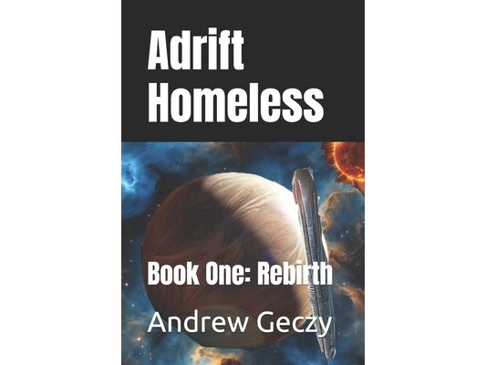 Adrift Homeless Book One: Rebirth