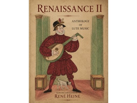 Renaissance II: Anthology of Lute Music