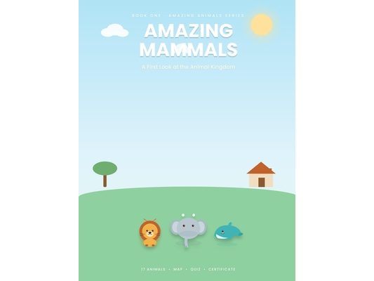 Amazing Mammals