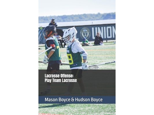 Lacrosse Offense: Play Team Lacrosse