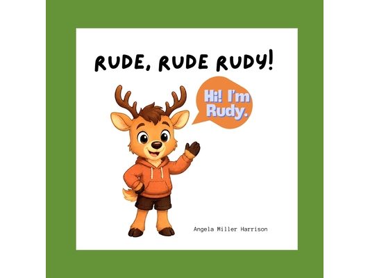 Rude, Rude, Rudy!