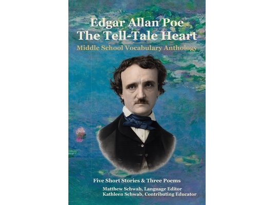 The Tell-Tale Heart: Middle School Vocabulary Anthology