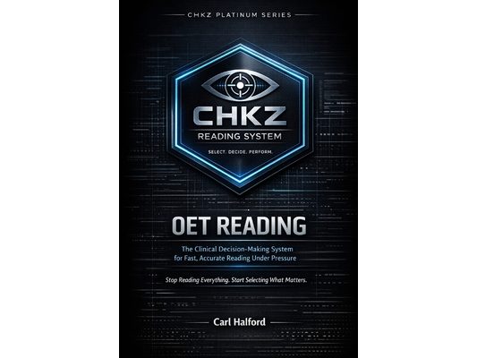 OET Reading: The Clinical Decision-Making System for Fast, Accurate Reading Under Pressure. Stop Reading Everything. Start Selecting What Matters.