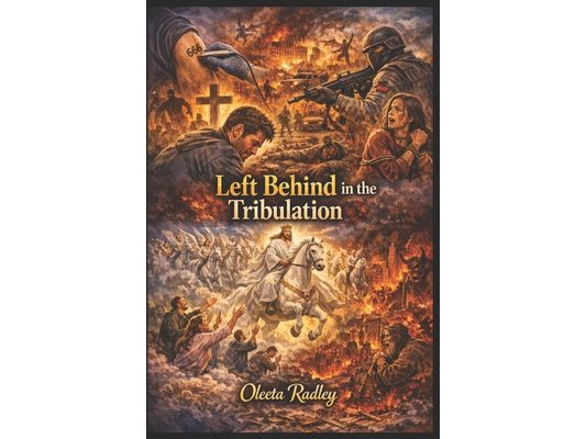 Left Behind in the Tribulation