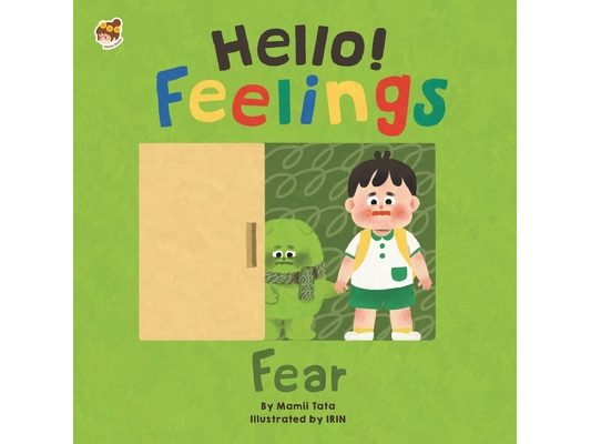 Hello! Feelings - Fear: Say Hello to Little Fear