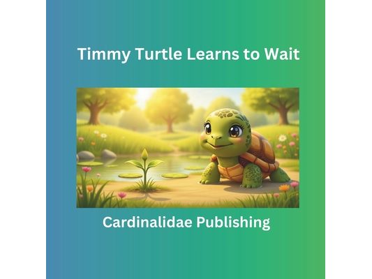 Timmy Turtle Learns to Wait