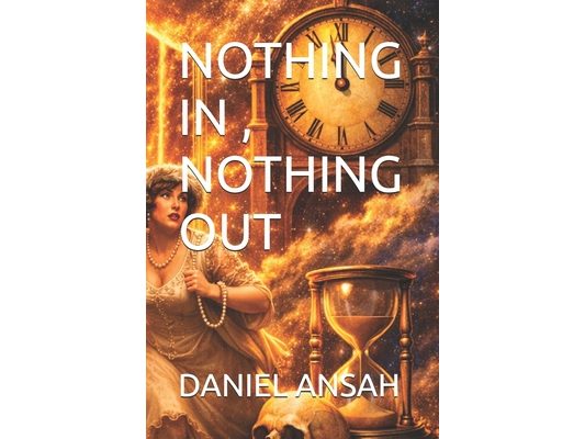 Nothing In, Nothing Out
