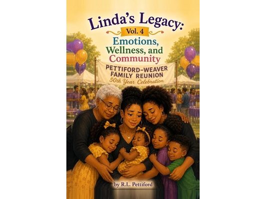 Linda's Legacy Vol. 4: Emotions, Wellness, and Community