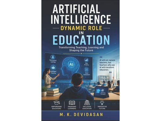 Artificial Intelligence Dynamic Role in Education