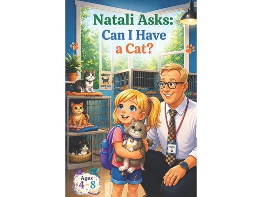 Natali Asks: Can I Have a Cat?