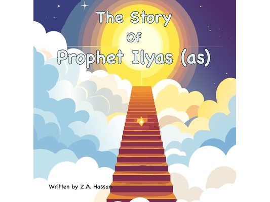 The Story Of Prophet Ilyas