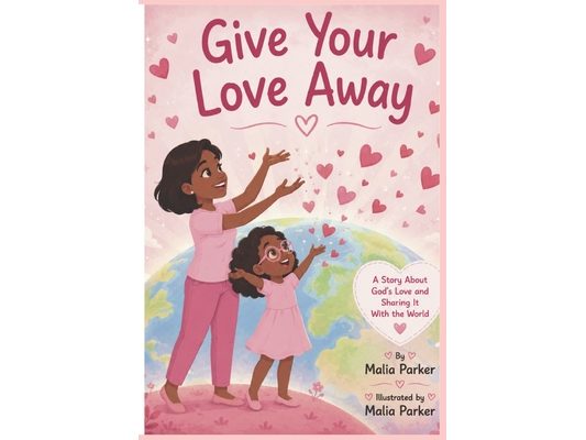 Give Your Love Away