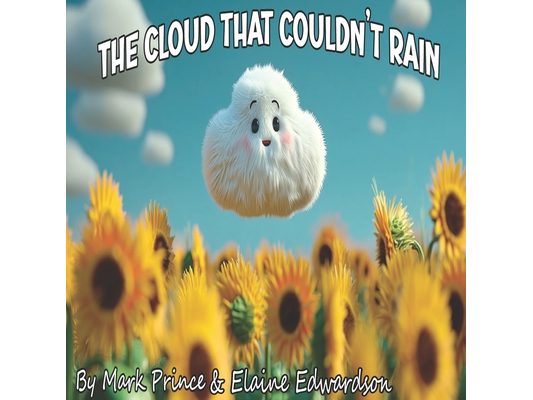 The Cloud That Couldn't Rain: A Heartwarming Picture Book about Self-Worth, Friendship, and Finding Your Own Unique Gift For Toddlers & Preschoolers,