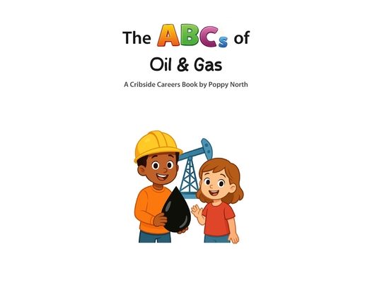 The ABCs of Oil and Gas