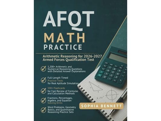 AFQT Math Practice: Arithmetic Reasoning for 2026-2027 Armed Forces Qualification Test