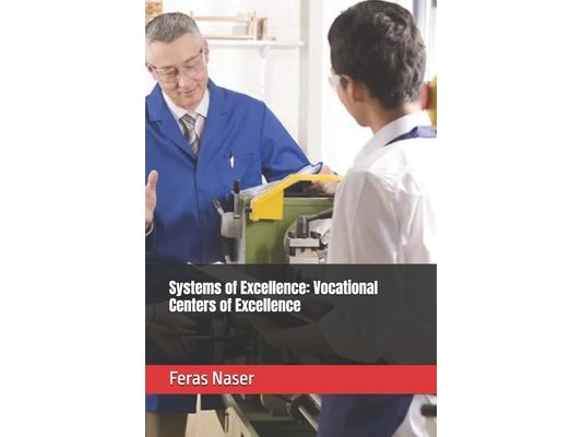 Systems of Excellence: Vocational Centers of Excellence