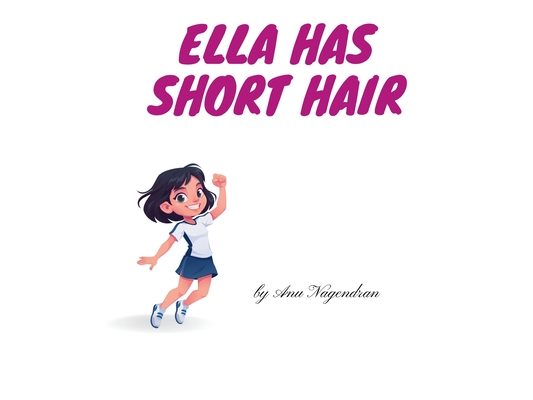 Ella has Short Hair